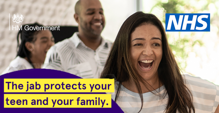 The jab protects you , your family and those around you Picture shows two teenage girls and parent laughing and the words