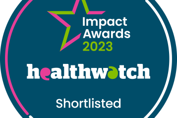 Badge with words Healthwatch Impact Awards 2023 Shortlisted on it and a star logo